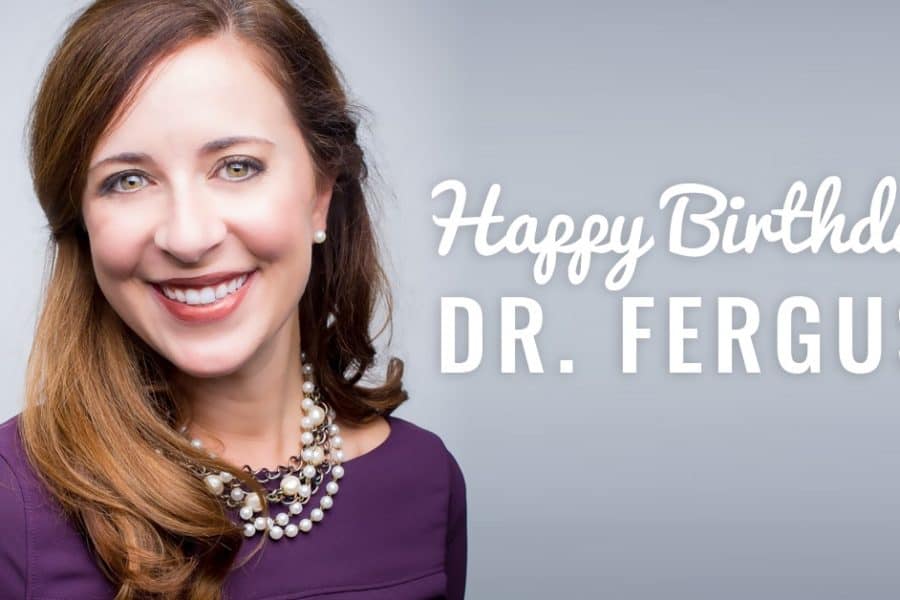 62420383 2414018275308047 2191564198733938688 o 900x600 - Happy Birthday, Dr. Fergus!